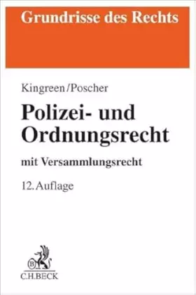 Couverture du produit · Polizei- und Ordnungsrecht: mit Versammlungsrecht (Grundrisse des Rechts)