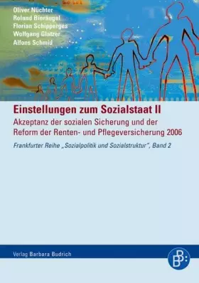 Couverture du produit · Einstellungen zum Sozialstaat 2: Akzeptanz der sozialen Sicherung und der Reform der Renten- und Pflegeversicherung 2006 (Frank