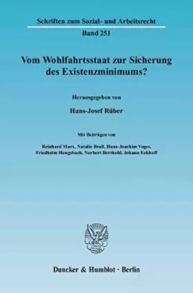 Couverture du produit · Vom Wohlfahrtsstaat zur Sicherung des Existenzminimums?: Beitr. d. Symposiums d. Stiftung St. Vincenz-Haus Köln am 27. Septembe