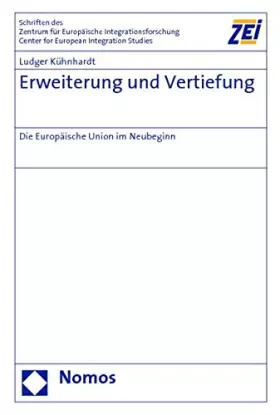 Couverture du produit · Erweiterung und Vertiefung: Die Europäische Union im Neubeginn