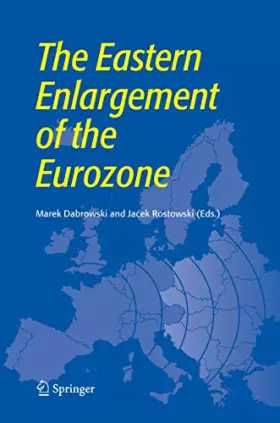 Couverture du produit · The Eastern Enlargement of the Eurozone