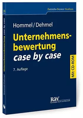 Couverture du produit · Unternehmensbewertung case by case: mit Übungs-CD-ROM (Betriebs-Berater Studium - BWL case by case)