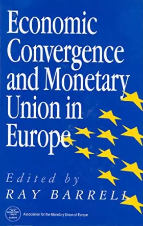 Couverture du produit · Economic Convergence and Monetary Union in Europe