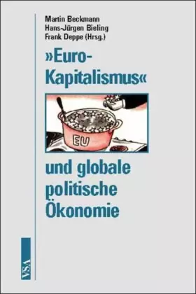 Couverture du produit · 'Euro-Kapitalismus' und globale politische Ökonomie