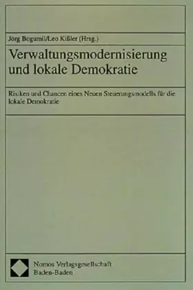 Couverture du produit · Verwaltungsmodernisierung und lokale Demokratie. Risiken und Chancen eines Neuen Steuerungsmodells für die lokale Demokratie