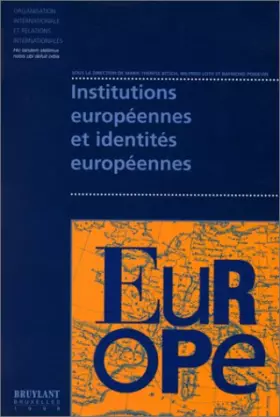 Couverture du produit · Institutions européennes et identités européennes