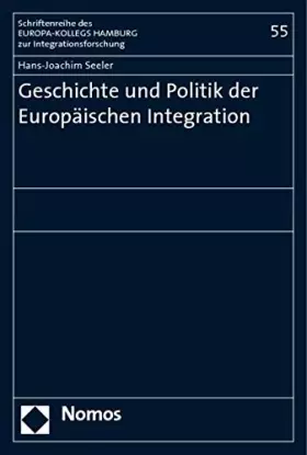 Couverture du produit · Geschichte und Politik der Europäischen Integration