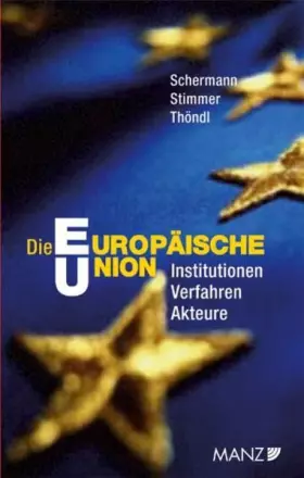 Couverture du produit · Die Europäische Union: Institutionen - Verfahren - Akteure