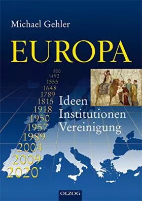 Couverture du produit · EUROPA: Ideen – Institutionen – Vereinigung