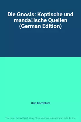 Couverture du produit · Die Gnosis: Koptische und mandäische Quellen (German Edition)