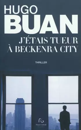 Couverture du produit · J'étais tueur à Beckenra City