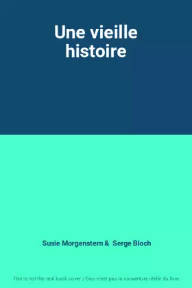 Couverture du produit · Une vieille histoire