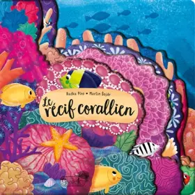 Couverture du produit · Le récif corallien