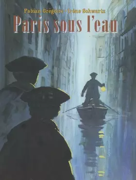 Couverture du produit · Paris sous l'eau : La grande inondation de 1910 vécue par deux enfants