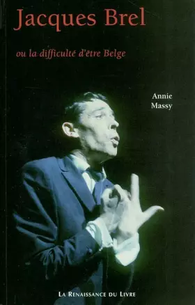 Couverture du produit · Brel ou la Difficulté d'être belge
