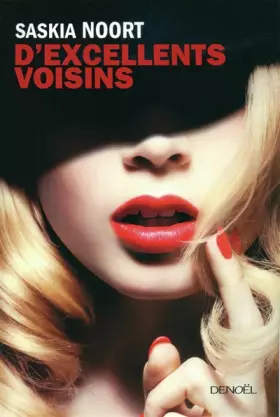 Couverture du produit · D'excellents voisins