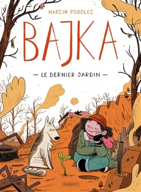 Couverture du produit · Bajka T1: Le Dernier jardin