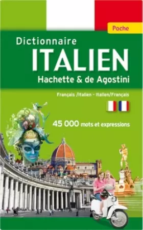 Couverture du produit · Dictionnaire de poche Hachette & De Agostini français-italien et italien-français