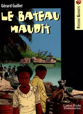 Couverture du produit · Le Bateau maudit