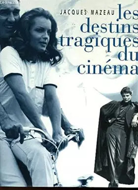 Couverture du produit · Les destins tragiques du cinéma