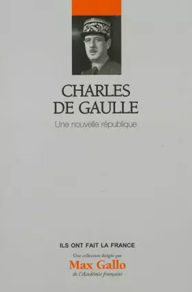 Couverture du produit · Charles de Gaulle - Volume 19 - Une nouvelle république