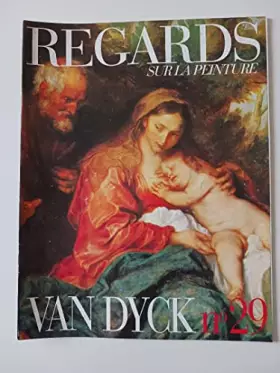 Couverture du produit · REGARDS SUR LA PEINTURE N°61 VAN DYCK