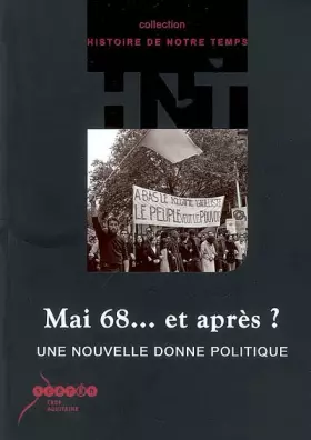 Couverture du produit · Mai 68... et après ?: Une nouvelle donne politique