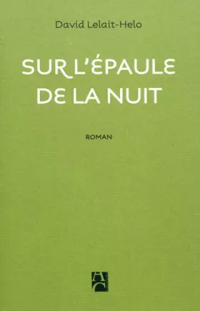 Couverture du produit · ET SUR L'EPAULE DE LA NUIT