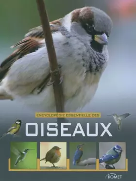 Couverture du produit · Encyclopédie essentielle des oiseaux