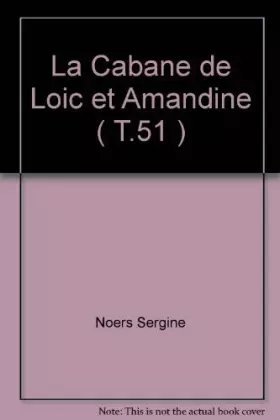 Couverture du produit · La cabane de Loïc et Amandine