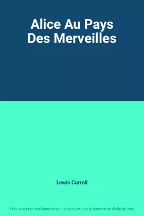 Couverture du produit · Alice Au Pays Des Merveilles