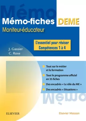 Couverture du produit · Mémo-Fiches DEME. Moniteur-Educateur: L'essentiel pour réviser - Compétences 1 à 4