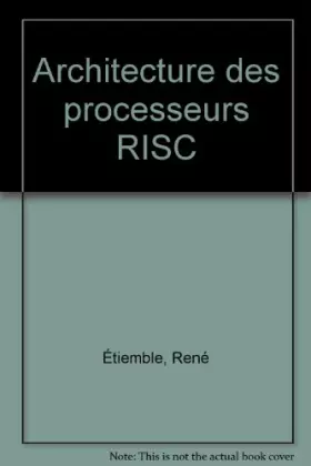 Couverture du produit · Architecture des processeurs RISC