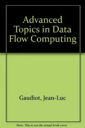 Couverture du produit · Advanced Topics in Data-Flow Computing