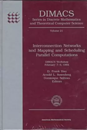 Couverture du produit · Interconnection Networks and Mapping and Scheduling Parallel Computations: Dimacs Workshop, February 7-9, 1994 (Dimacs Series i