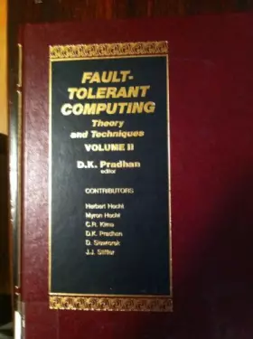 Couverture du produit · Fault-Tolerant Computing: Theory and Techniques (Volume II)