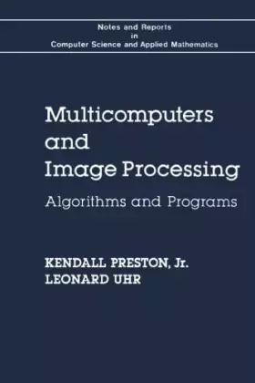 Couverture du produit · Multicomputers and Image Processing: Algorithms and Programs