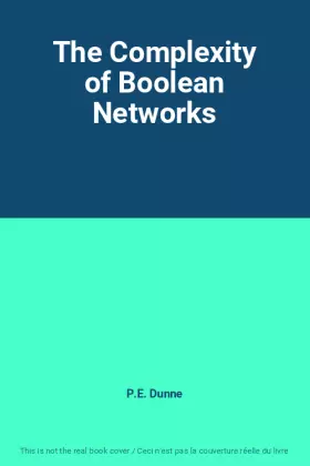 Couverture du produit · The Complexity of Boolean Networks