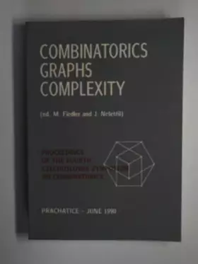 Couverture du produit · Combinatorics, graphs, complexity: proceedings of the fourth Czechoslovak symposium on combinatorics