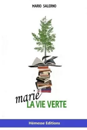 Couverture du produit · Marie, La Vie Verte