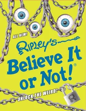 Couverture du produit · Ripley's Believe It Or Not! Unlock The Weird! (13) (ANNUAL)