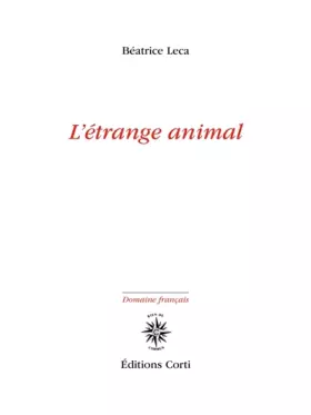 Couverture du produit · L'Etrange animal