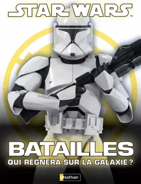 Couverture du produit · Batailles: qui règnera sur la galaxie?