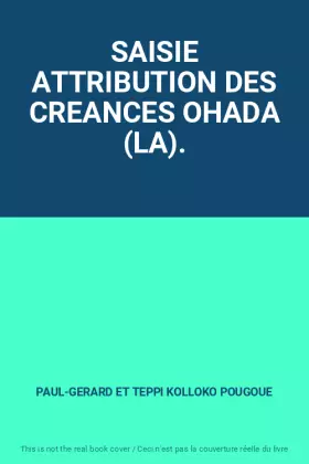 Couverture du produit · SAISIE ATTRIBUTION DES CREANCES OHADA (LA).
