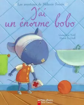 Couverture du produit · J'ai un énorme bobo