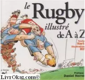 Couverture du produit · Le Rugby illustré de A à Z