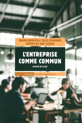 Couverture du produit · L'entreprise comme commun: Au-delà de la RSE