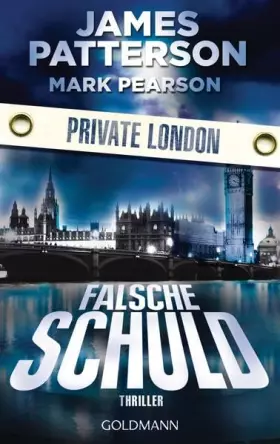 Couverture du produit · Falsche Schuld. Private London: Thriller