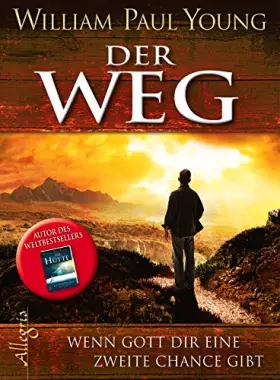 Couverture du produit · Der Weg: Wenn Gott Dir eine zweite Chance gibt