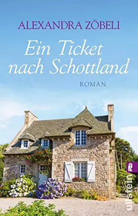 Couverture du produit · Ein Ticket nach Schottland: Roman